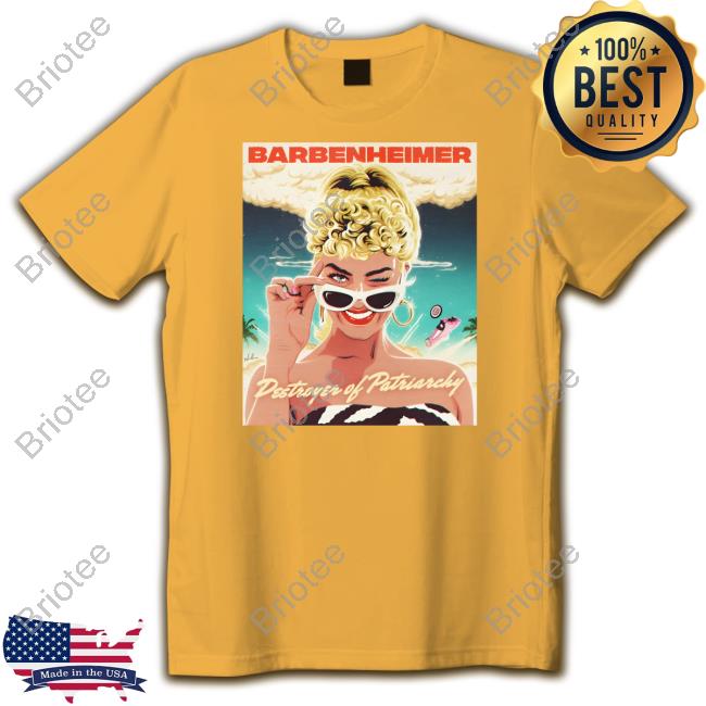 Nordacious Store Barbenheimer Destroyer Of Patriarchy Shirt
