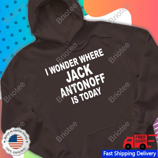 I Wonder Where Jack Antonoff Is Today Shirts