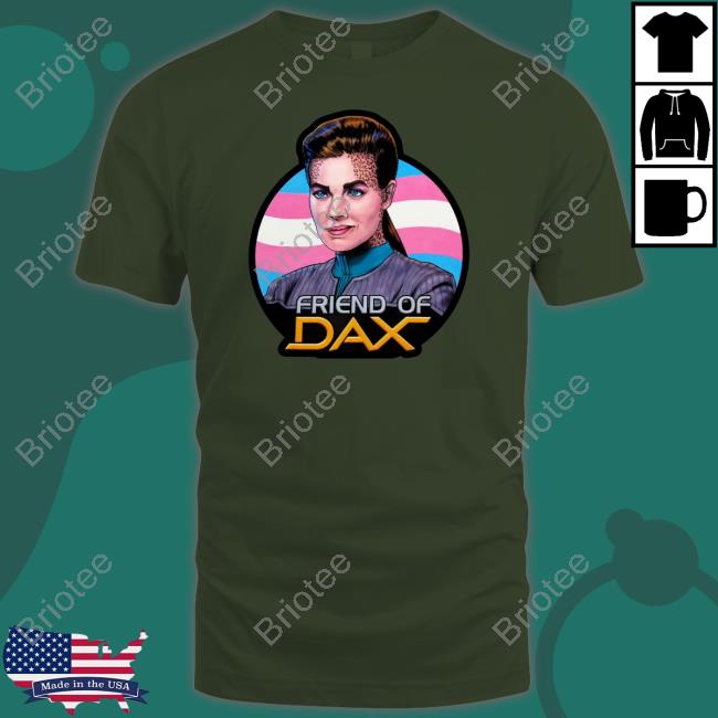 Friend Of Dax Shirt Will Burrows