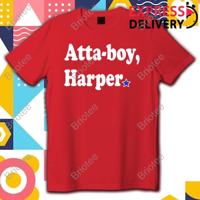 Official Phillies Atta-Boy Harper T Shirt