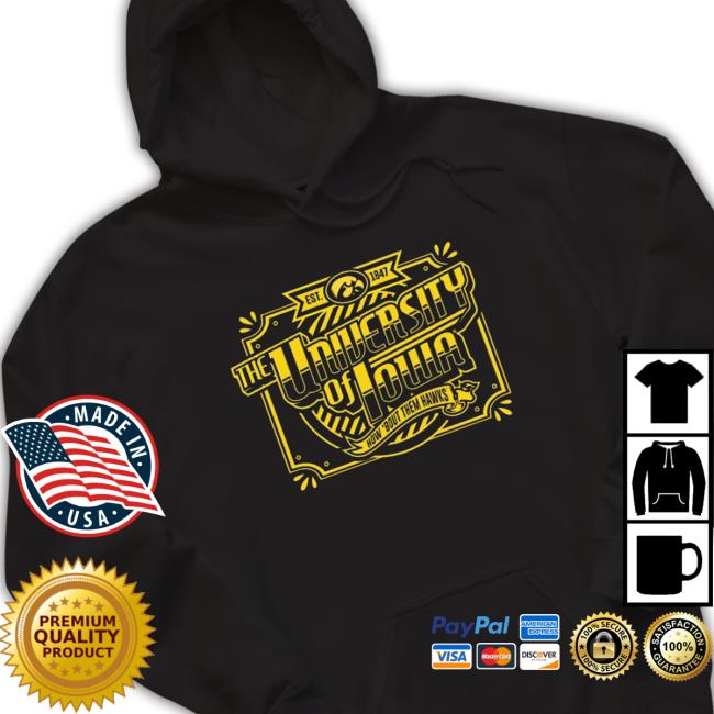 Official The university of Iowa how bout them hawks Hooded Sweatshirt