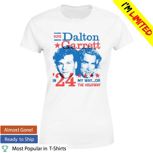 Dalton Garrett 2024 My Way Or The Highway S/s Shirt